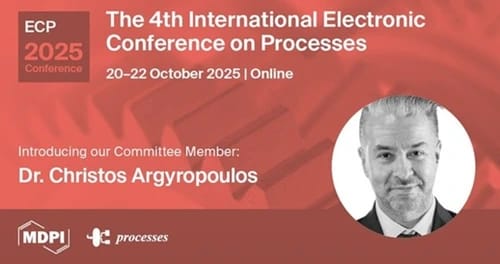 Assistant Professor Christos D. Argyropoulos has been invited to serve on the Event Committee for the 4th International Electronic Conference on Processes, organized by MDPI. The conference is scheduled to take place online from October 20th to 22nd, 2025.
